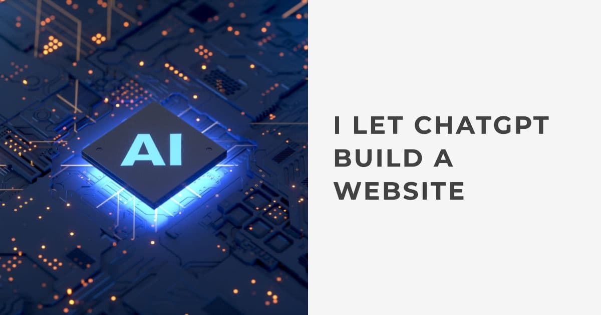 I Let ChatGPT Build a Website - Surprising Result